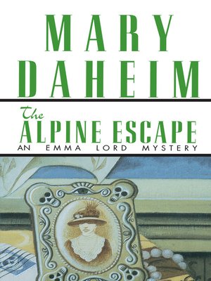 cover image of The Alpine Escape
